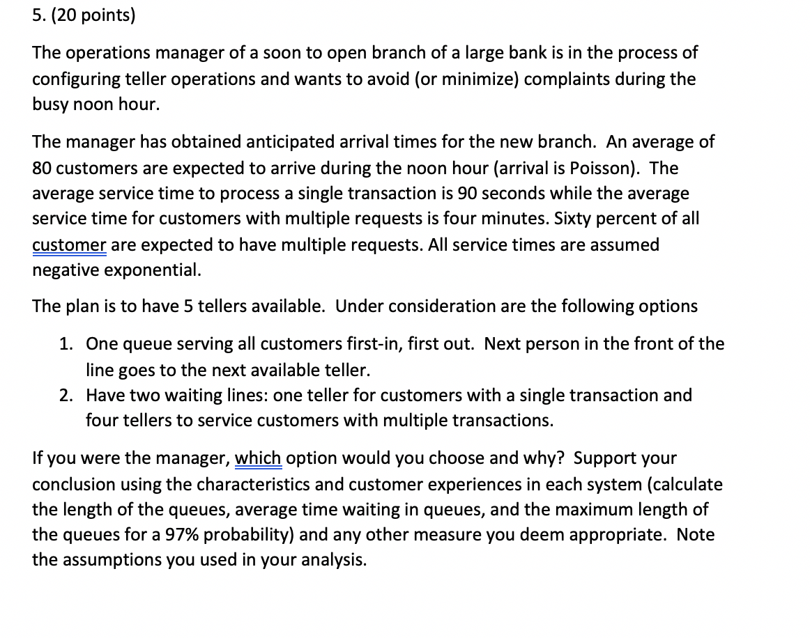 5. (20 points) The operations manager of a soon