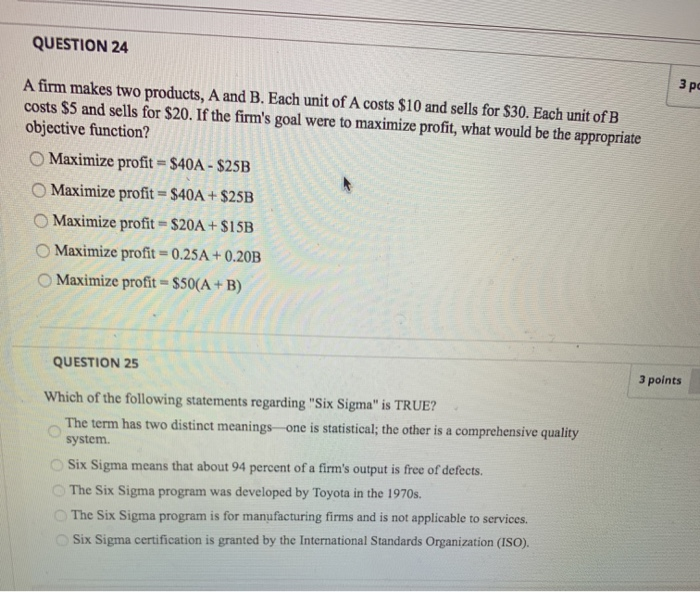 QUESTION 24 3 pc A firm makes two products, A and