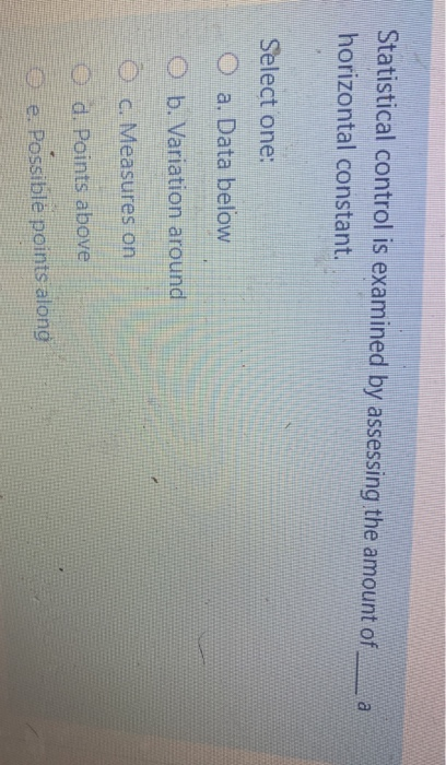 Statistical control is examined by assessing the