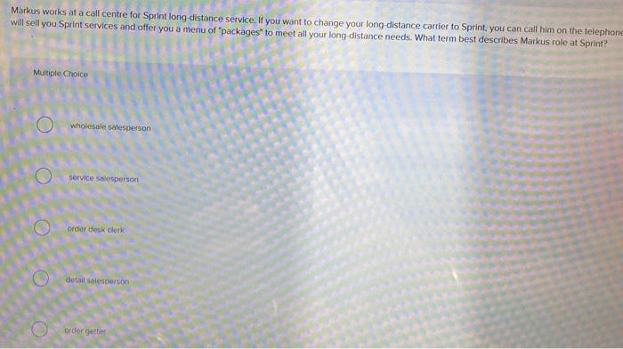 Markus works at a call centre for Sprint long