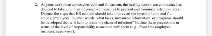 2. As your workplace approaches cold and flu