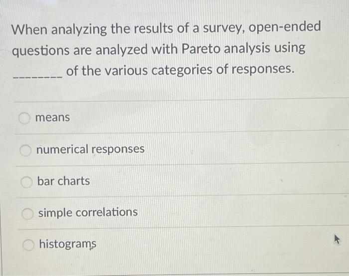 When analyzing the results of a survey,