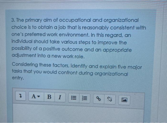 3. The primary aim of occupational and