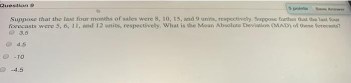 Question 9 5 points Suppose that the last four