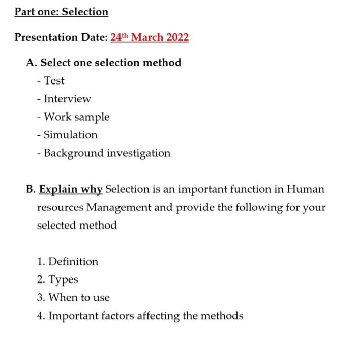 Part one: Selection Presentation Date: 24th March