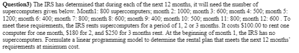 Question3) The IRS has determined that during
