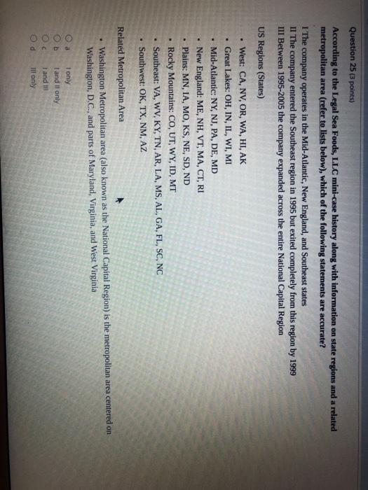 Question 25 (3 points) According to the Legal Sea