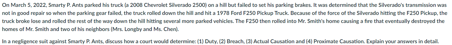 On March 5, 2022, Smarty P. Ants parked his truck