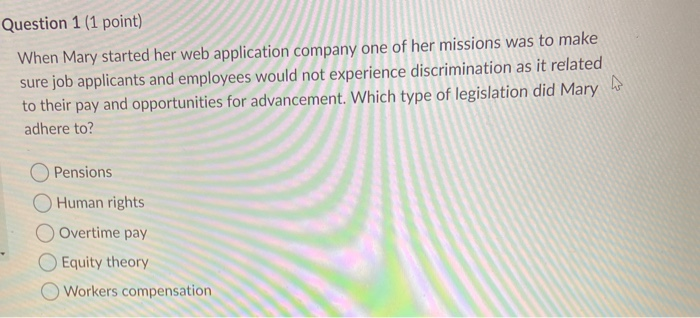 Question 1 (1 point) When Mary started her web