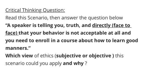Critical Thinking Question: Read this Scenario,