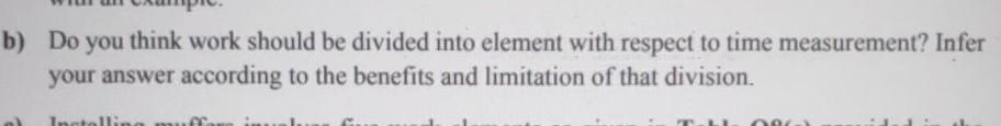 b) Do you think work should be divided into