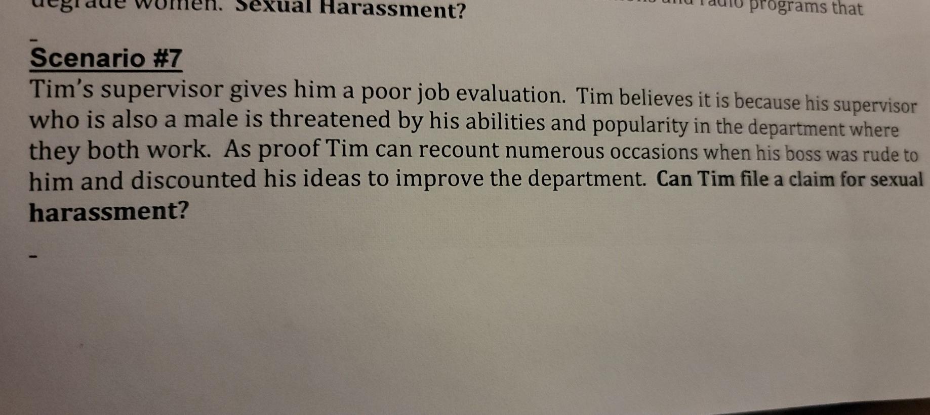 ual Harassment? programs that Scenario #7 Tim's