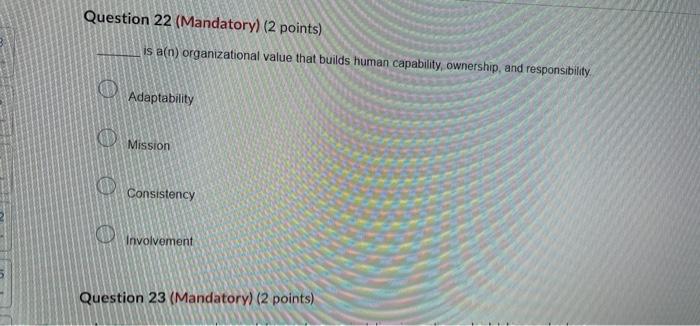 Question 20 (Mandatory) (2 points) Organizational