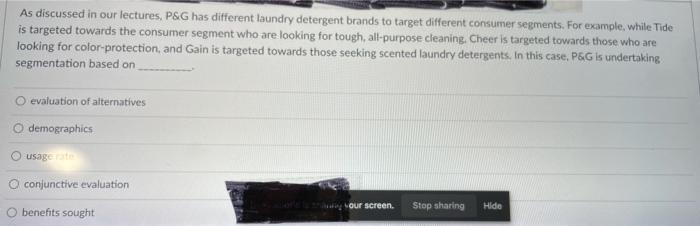 As discussed in our lectures, P&G has different