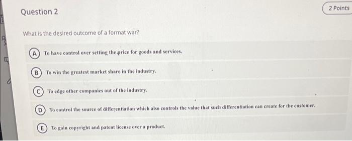 Question 2 What is the desired outcome of a