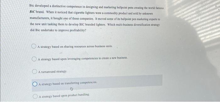 Bic developed a distinctive competence in