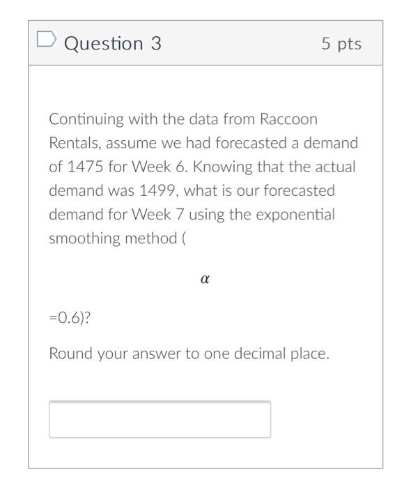 Question 4: Continuing with the data from Raccoon