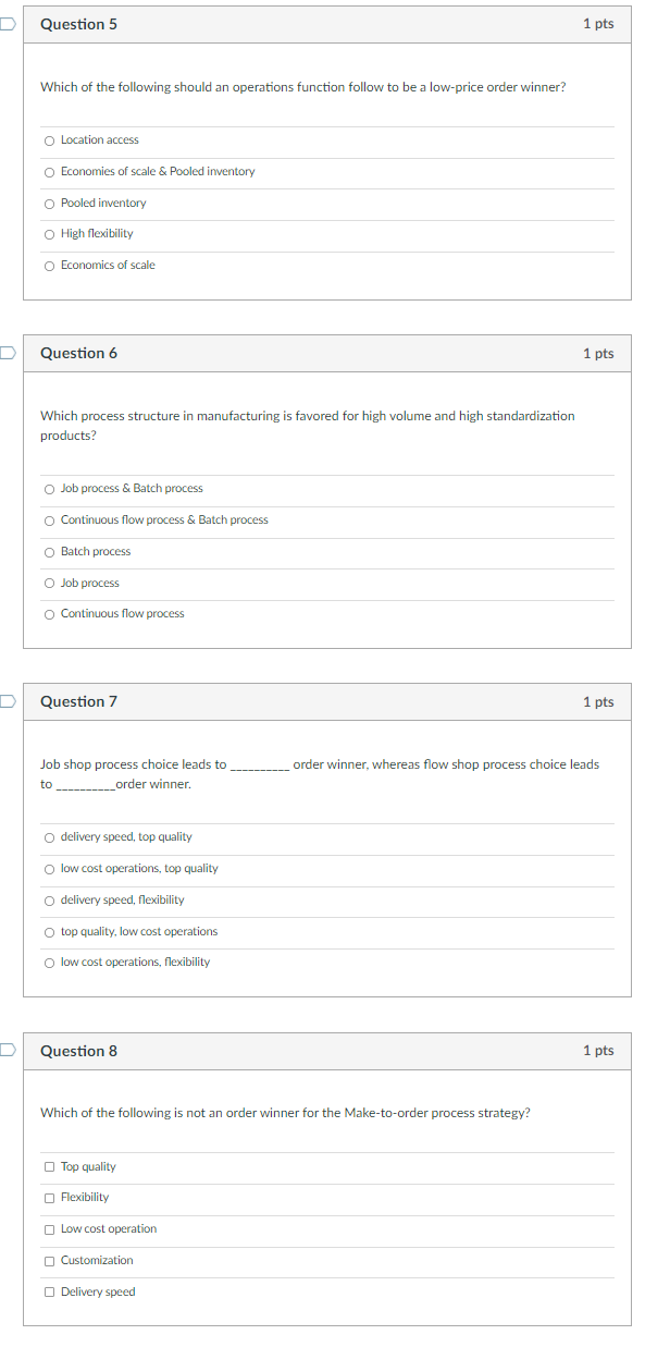 D Question 5 1 pts Which of the following should