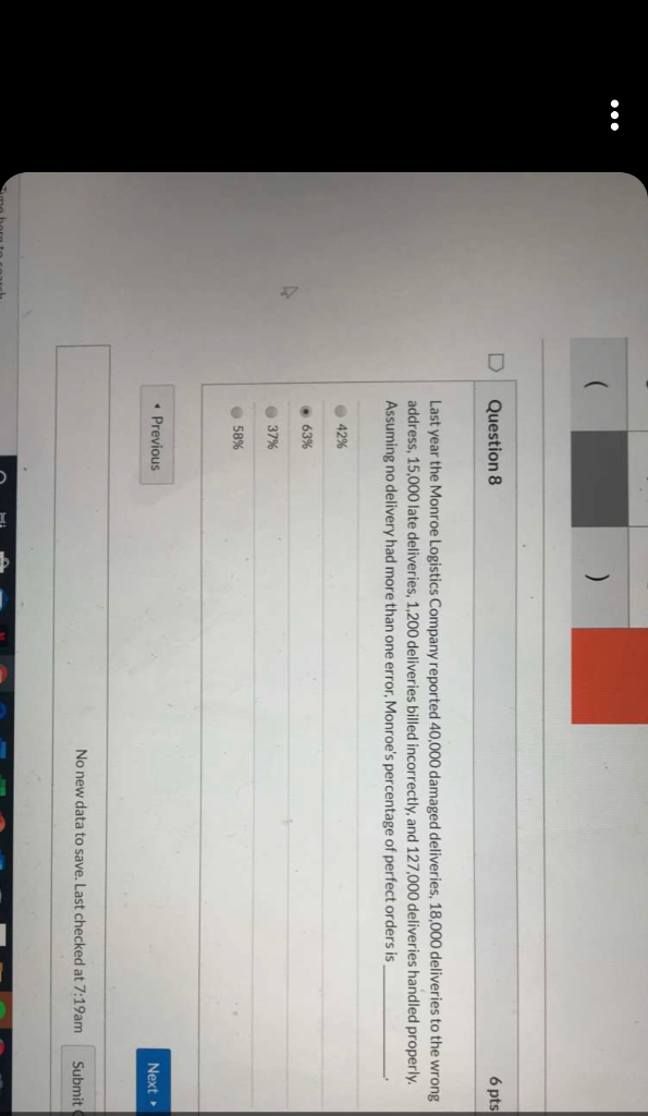 D Question 8 6 pts Last year the Monroe Logistics