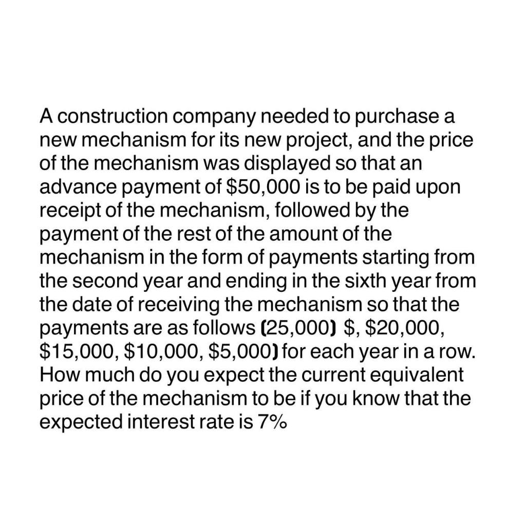 A construction company needed to purchase a new