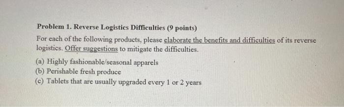 Problem 1. Reverse Logistics Difficulties (9