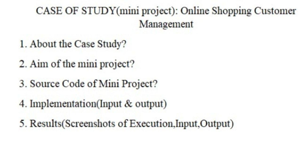 CASE OF STUDY(mini project): Online Shopping