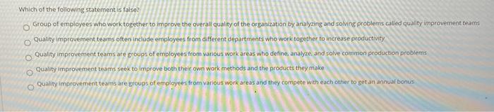 Which of the following statement is false? O