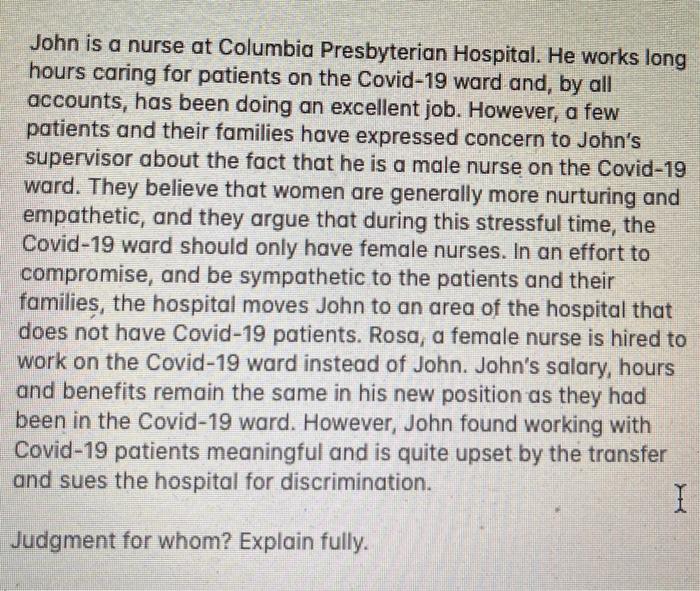 John is a nurse at Columbia Presbyterian