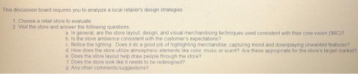 The discussion board requires you to analyze a