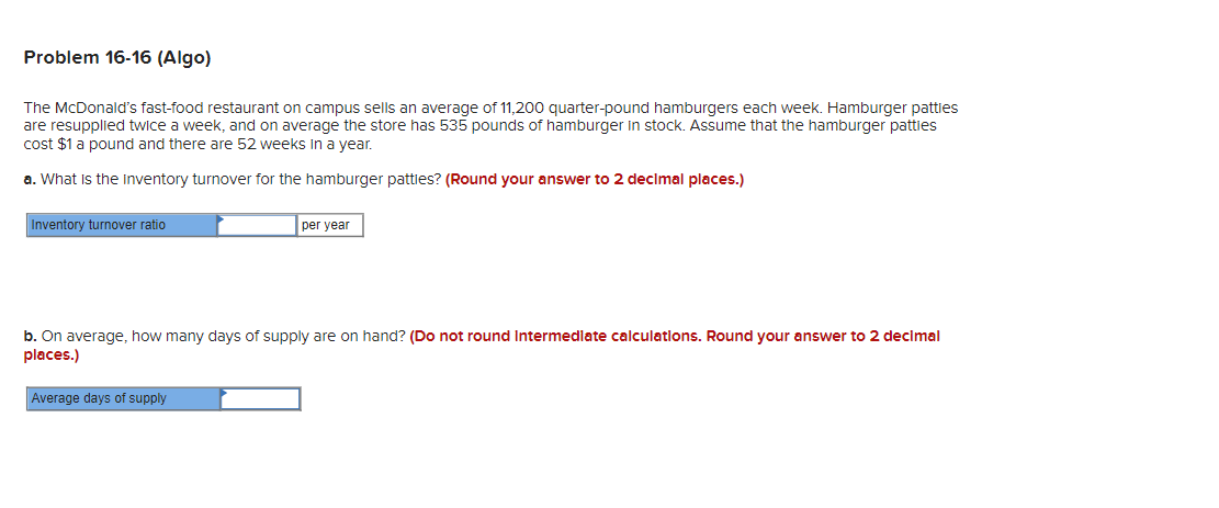 Problem 16-16 (Algo) The McDonald's fast-food