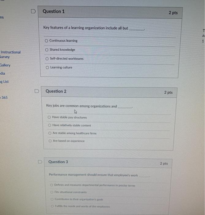 Question 1 2 pts ins Key features of a learning