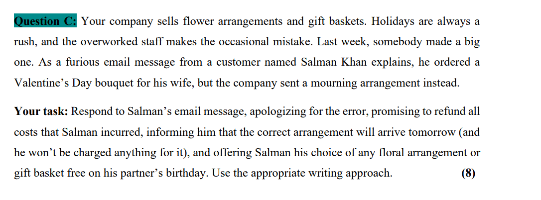 Question C: Your company sells flower