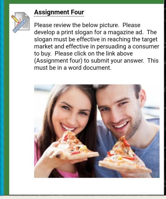 Assignment Four Please review the below picture.