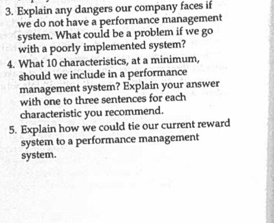 3. Explain any dangers our company faces if we do