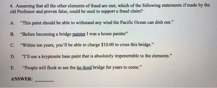 Questions 2-4 are based on the following fact