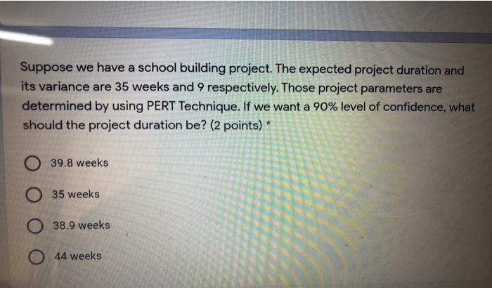 Suppose we have a school building project. The