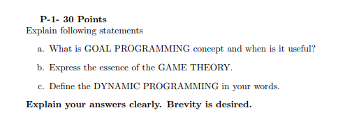 P-1-30 Points Explain following statements a.