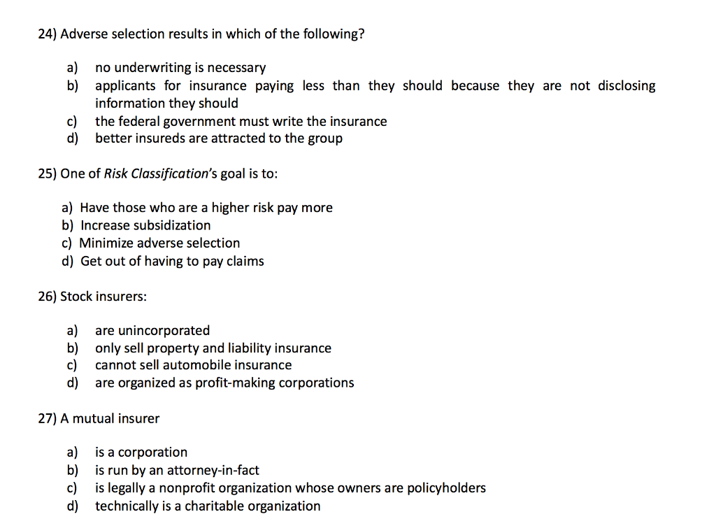 24) Adverse selection results in which of the