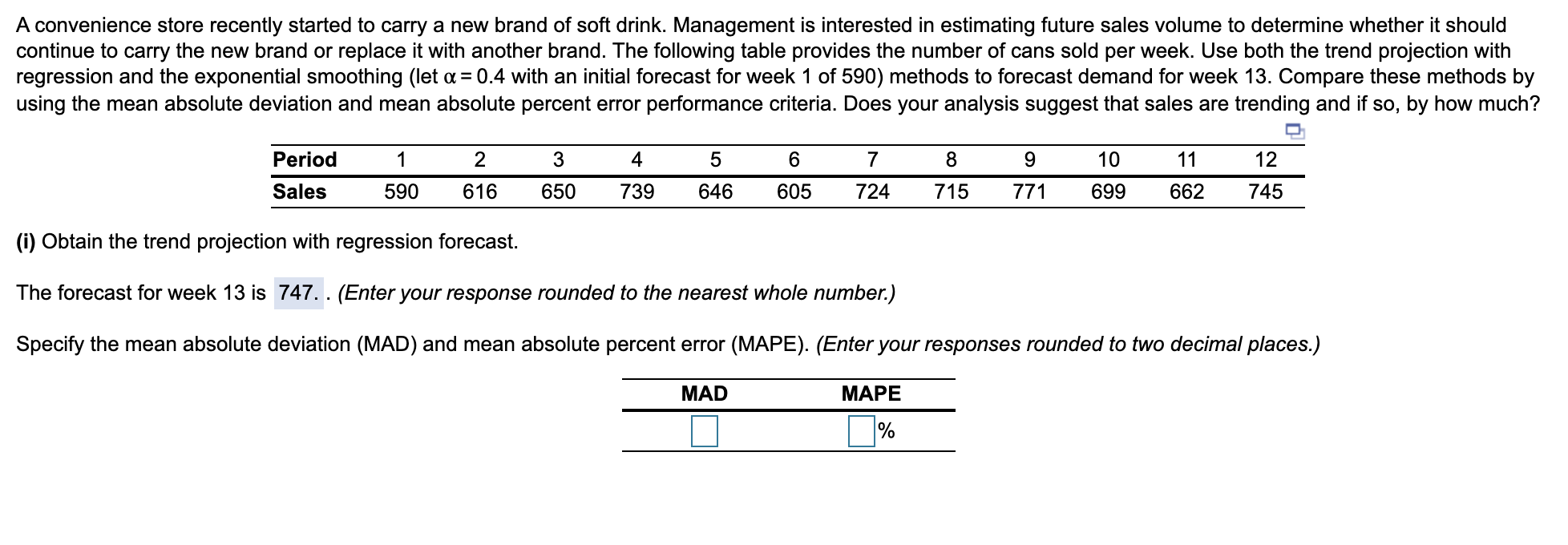 A convenience store recently started to carry a