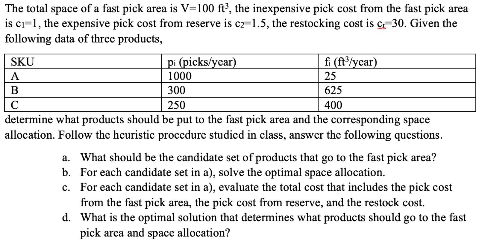Explain in detail The total space of a fast pick