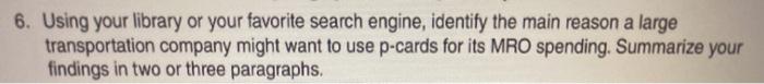 2. The purchasing process in a business can be
