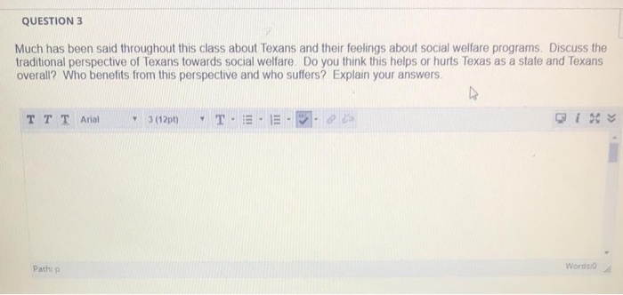 QUESTION 3 Much has been said throughout this