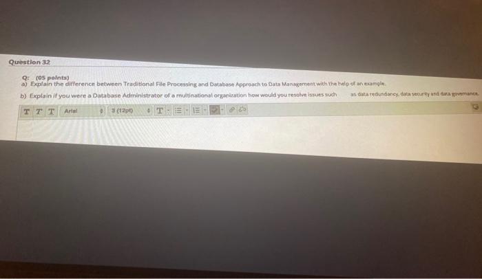 Question 32 Q: (05 points) a) Explain the