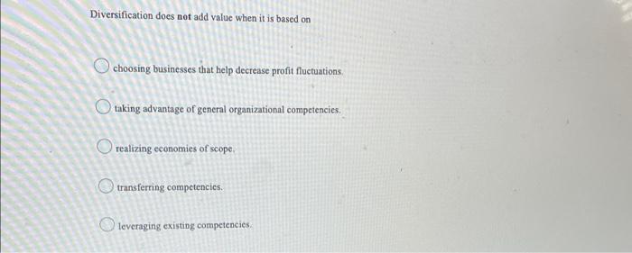 Diversification does not add value when it is