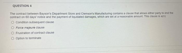 Clauses in a contract that specify when the