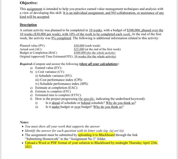 Objective: This assignment is intended to help