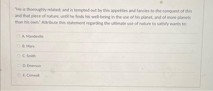 "He is thoroughly related; and is tempted out by