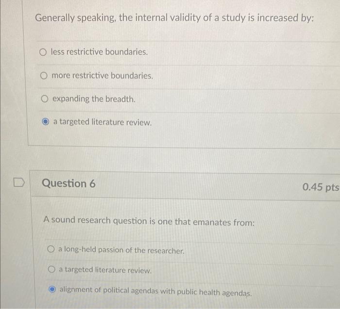 Generally speaking, the internal validity of a