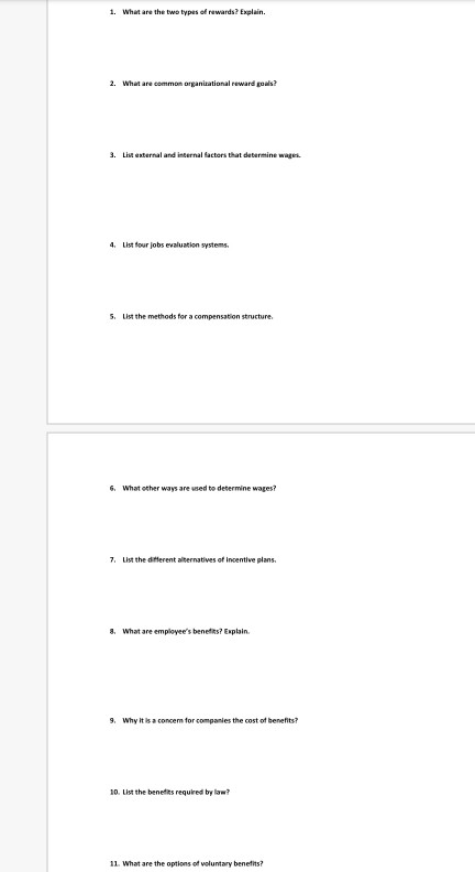 1. What are the two types of rewards? Explain. 2.