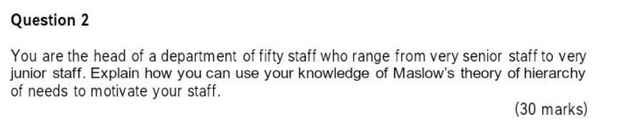 Question 2 You are the head of a department of